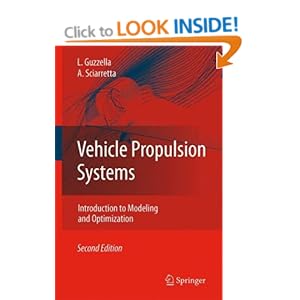 Vehicle Propulsion Systems: Introduction to Modeling and Optimization Antonio Sciarretta, Lino Guzzella